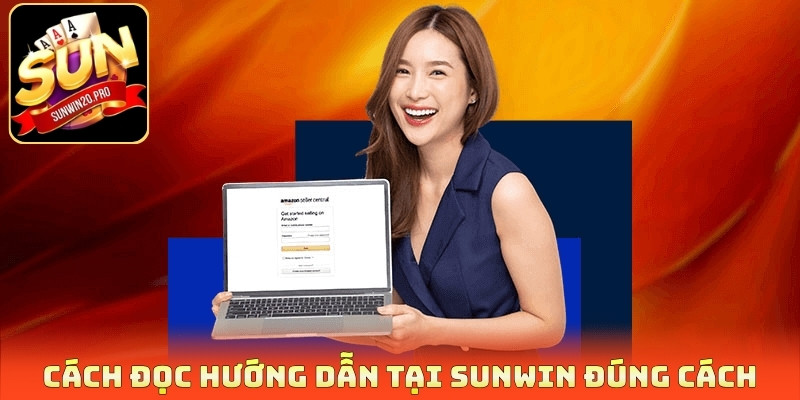Cách đọc hướng dẫn tại Sunwin đúng cách
