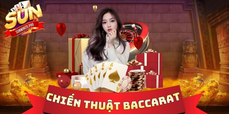 Chiến Thuật Baccarat