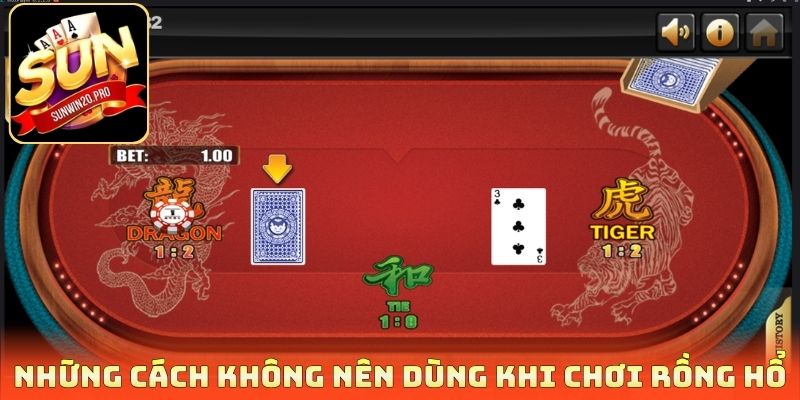Những cách không nên dùng khi chơi Rồng Hổ