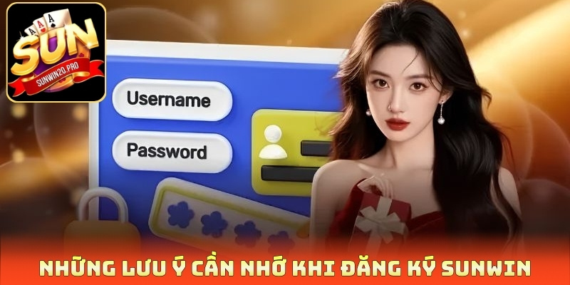 Những lưu ý cần nhớ khi đăng ký Sunwin